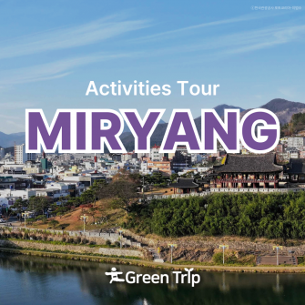 Miryang, a beautiful, traditional city, by bus | Day Tour